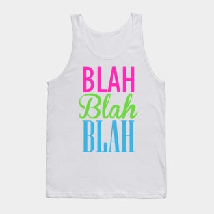 Blah Blah Blah Tank Top